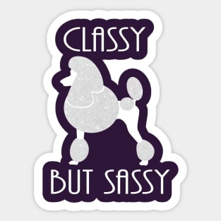 Classy but Sassy Poodle Sticker